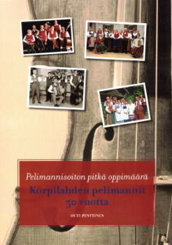 Kansikuva: Korpilahden pelimannit 50 vuotta