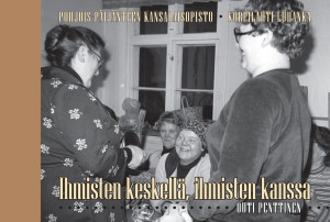Ihmisten keskell - ihmisten kanssa -kirjan kansi